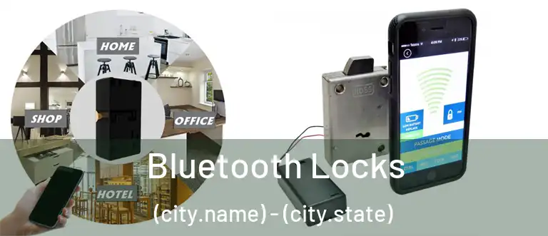 Bluetooth Locks (city.name) - (city.state)